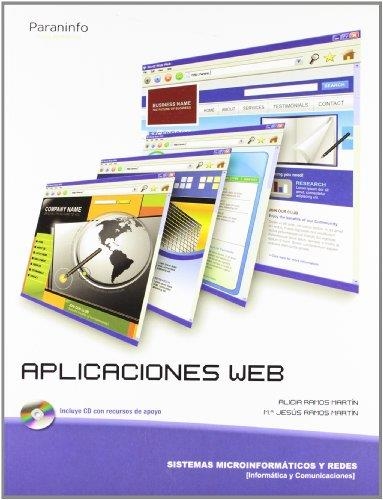 APLICACIONES WEB (+CD) SISTEMAS INFORMATICOS Y REDES | 9788497328135 | RAMOS MARTIN,ALICIA/RAMOS MARTIN,Mª JESUS | Libreria Geli - Librería Online de Girona - Comprar libros en catalán y castellano