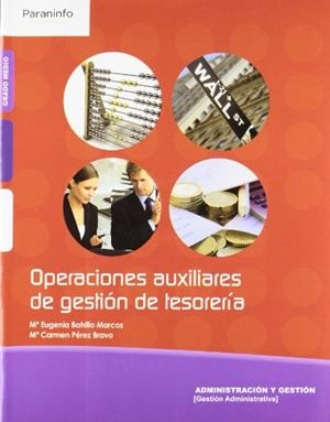 OPERACIONES AUXILIARES DE GESTION DE TESORERIA (G.ADMINISTRA | 9788497327626 | BAHILLO MARCOS,Mª EUGENIA | Llibreria Geli - Llibreria Online de Girona - Comprar llibres en català i castellà