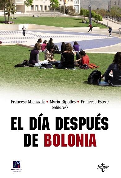 EL DIA DESPUES DE BOLONIA | 9788430952960 | MICHAVILA,FRANCESC/RIPOLLES, MARIA/ESTEVE,F (COORD | Llibreria Geli - Llibreria Online de Girona - Comprar llibres en català i castellà
