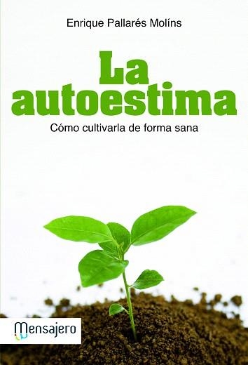 LA AUTOESTIMA | 9788427132597 | PALLARES MOLINS,ENRIQUE | Llibreria Geli - Llibreria Online de Girona - Comprar llibres en català i castellà