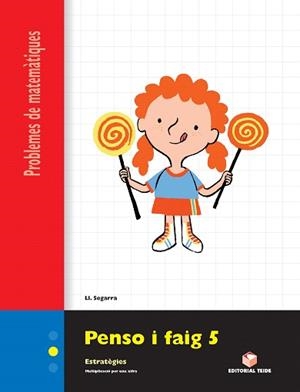 PENSO I FAIG-5 PROBLEMES DE MATEMATIQUES | 9788430705320 | Libreria Geli - Librería Online de Girona - Comprar libros en catalán y castellano