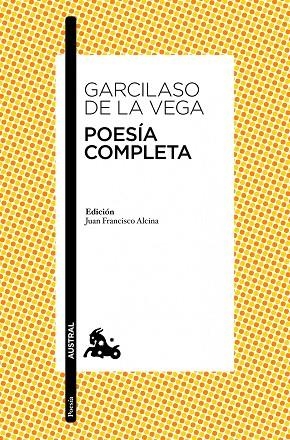 POESIA COMPLETA GARCILASO DE LA VEGA | 9788467037425 | DE LA VEGA,GARCIALSO | Llibreria Geli - Llibreria Online de Girona - Comprar llibres en català i castellà
