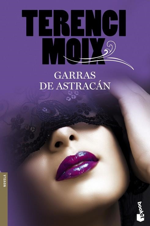 GARRAS DE ASTRACAN | 9788408102984 | MOIX,TERENCI | Libreria Geli - Librería Online de Girona - Comprar libros en catalán y castellano