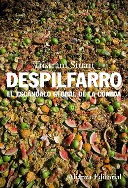 DESPILFARRO.EL ESCANDALO GLOBAL DE LA COMIDA | 9788420653457 | STUART,TRISTAM | Libreria Geli - Librería Online de Girona - Comprar libros en catalán y castellano