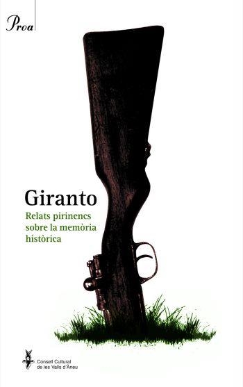 GIRANTO.RELATS PIRINENCS SOBRE LA MEMORIA HISTORICA | 9788475882628 | Libreria Geli - Librería Online de Girona - Comprar libros en catalán y castellano