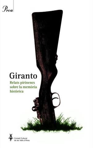 GIRANTO.RELATS PIRINENCS SOBRE LA MEMORIA HISTORICA | 9788475882628 | Llibreria Geli - Llibreria Online de Girona - Comprar llibres en català i castellà