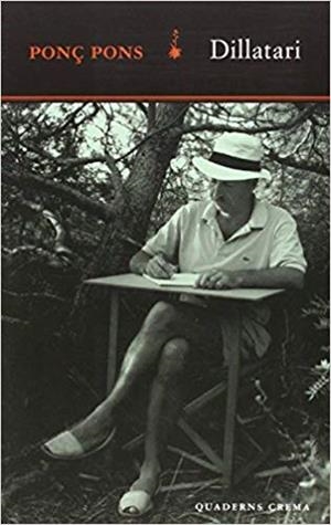 DILLATARI | 9788477275091 | PONS,PONÇ | Llibreria Geli - Llibreria Online de Girona - Comprar llibres en català i castellà