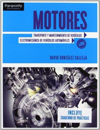 MOTORES.TRANSPORTE Y MANTENIMIENTO DE VEHICULOS | 9788497328449 | GONZALEZ CALLEJA,DAVID | Libreria Geli - Librería Online de Girona - Comprar libros en catalán y castellano