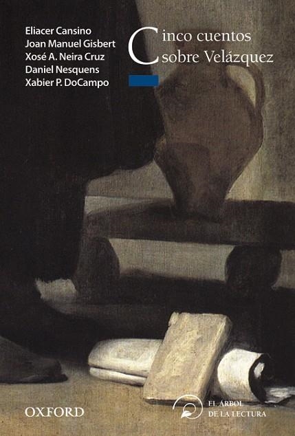 CINCO CUENTOS SOBRE VELAZQUEZ | 9788467354348 | GISBERT,JOSE MANUEL | Libreria Geli - Librería Online de Girona - Comprar libros en catalán y castellano
