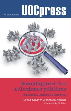 RECONFIGURAR LAS RELACIONES PUBLICAS.ECOLOGIA,EQUIDAD Y EMPR | 9788497889735 | MCKIE/MUNSHI | Libreria Geli - Librería Online de Girona - Comprar libros en catalán y castellano