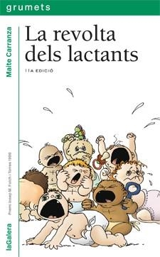 LA REVOLTA DELS LACTANTS | 9788424681173 | CARRANZA,MAITE | Llibreria Geli - Llibreria Online de Girona - Comprar llibres en català i castellà