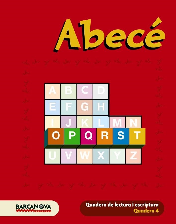 ABECE-4.QUADERN DE LECTURA I ESCRIPTURA | 9788448922047 | Llibreria Geli - Llibreria Online de Girona - Comprar llibres en català i castellà