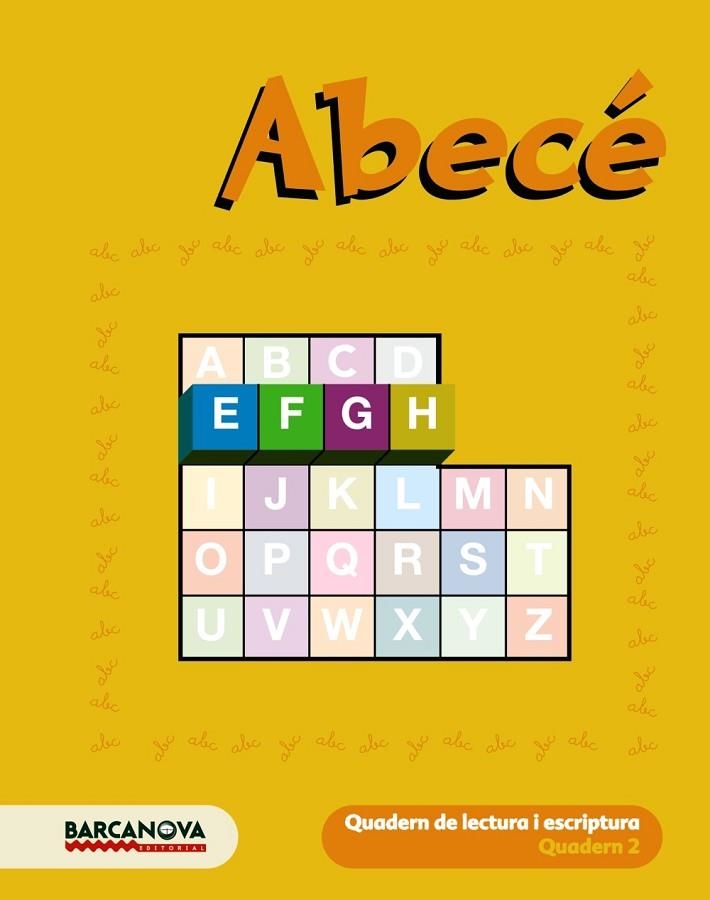 ABECE-2.QUADERN DE LECTURA I ESCRIPTURA | 9788448922023 | Llibreria Geli - Llibreria Online de Girona - Comprar llibres en català i castellà