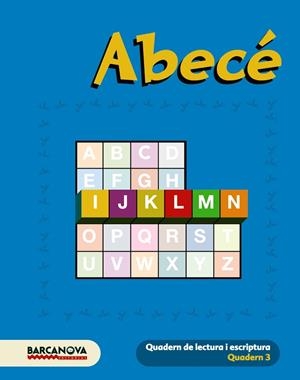 ABECE-3.QUADERN DE LECTURA I ESCRIPTURA | 9788448922030 | Libreria Geli - Librería Online de Girona - Comprar libros en catalán y castellano