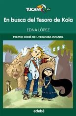 EN BUSCA DEL TESORO DE KOLA | 9788468301617 | LOPEZ,ELENA | Llibreria Geli - Llibreria Online de Girona - Comprar llibres en català i castellà