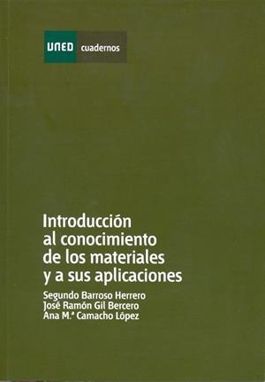 INTRODUCCION AL CONOCIMIENTO DE LOS MATERIALES Y SU APLICACI | 9788436255461 | BARROSO,SEGUNDO | Libreria Geli - Librería Online de Girona - Comprar libros en catalán y castellano