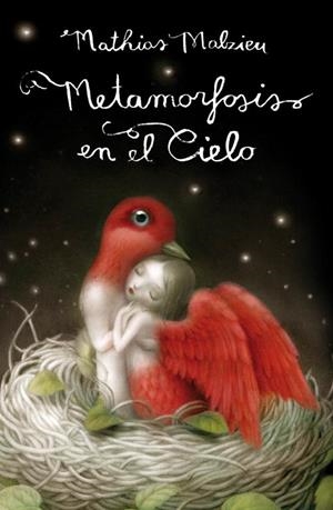 METAMORFOSIS EN EL CIELO | 9788439724650 | MALZIEU,MATHIAS | Llibreria Geli - Llibreria Online de Girona - Comprar llibres en català i castellà