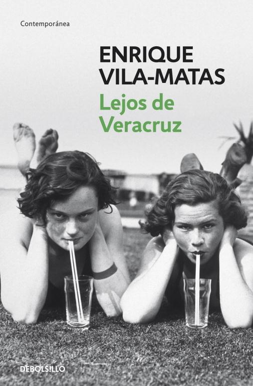 LEJOS DE VERACRUZ | 9788499891255 | VILA-MATAS,ENRIQUE | Llibreria Geli - Llibreria Online de Girona - Comprar llibres en català i castellà