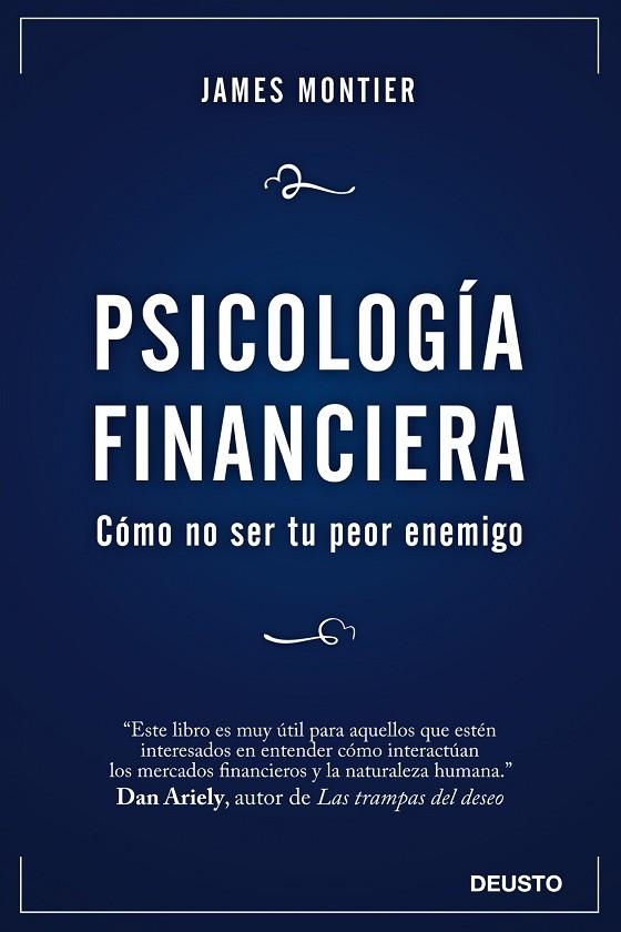 PSICOLOGIA FINANCIERA.COMO NO SER TU PEOR ENEMIGO | 9788423428267 | MONTIER,JAMES | Libreria Geli - Librería Online de Girona - Comprar libros en catalán y castellano