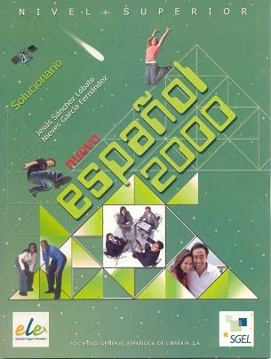 NUEVO ESPAÑOL 2000 SUPERIOR(SOLUCIONARIO) | 9788497783095 | SANCHEZ LOBATO,JESUS/GARCIA,MERCEDES | Llibreria Geli - Llibreria Online de Girona - Comprar llibres en català i castellà