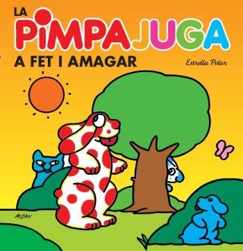 LA PIMPAJUGA.A FET I AMAGAR | 9788499324074 | Llibreria Geli - Llibreria Online de Girona - Comprar llibres en català i castellà