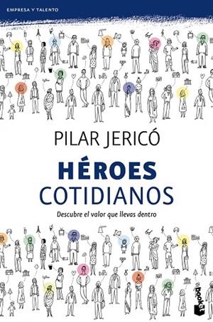 HEROES COTIDIANOS | 9788408104209 | JERICO,PILAR | Llibreria Geli - Llibreria Online de Girona - Comprar llibres en català i castellà
