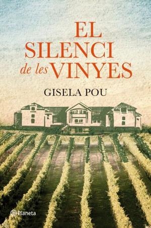 EL SILENCI DE LES VINYES | 9788497082310 | POU,GISELA | Libreria Geli - Librería Online de Girona - Comprar libros en catalán y castellano