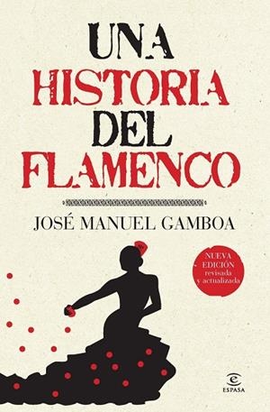 UNA HISTORIA DEL FLAMENCO | 9788467036879 | GAMBOA,JOSE MANUEL | Libreria Geli - Librería Online de Girona - Comprar libros en catalán y castellano