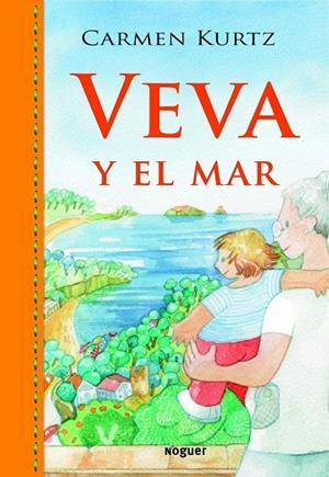 VEVA Y EL MAR | 9788427901339 | KURTZ,CARMEN | Libreria Geli - Librería Online de Girona - Comprar libros en catalán y castellano