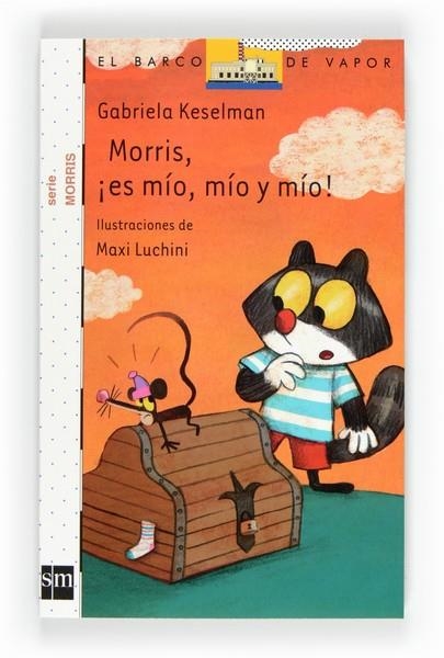 MORRIS,ES MÍO,MÍO Y MÍO! | 9788467551167 | KESELMAN,GABRIELA | Libreria Geli - Librería Online de Girona - Comprar libros en catalán y castellano