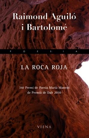 LA ROCA ROJA | 9788483306451 | AGUILO I BARTOLOME,RAIMOND | Libreria Geli - Librería Online de Girona - Comprar libros en catalán y castellano