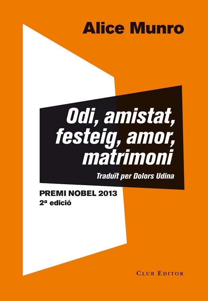 ODI,AMISTAT,FESTEIG,AMOR,MATRIMONI | 9788473291583 | MUNRO,ALICE | Libreria Geli - Librería Online de Girona - Comprar libros en catalán y castellano