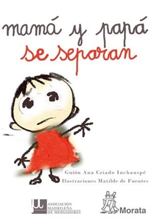 MAMA Y PAPA SE SEPARAN | 9788471126436 | CRIADO INCHAUSPE,ANA | Llibreria Geli - Llibreria Online de Girona - Comprar llibres en català i castellà