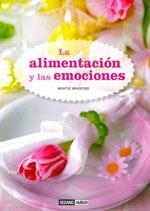 LA ALIMENTACION Y LAS EMOCIONES | 9788475567624 | BRADFORD BORT,MONTSE | Llibreria Geli - Llibreria Online de Girona - Comprar llibres en català i castellà