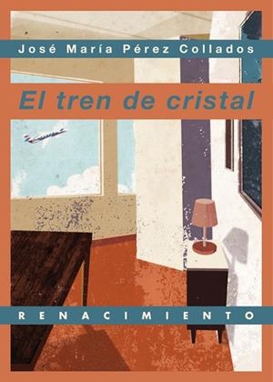 EL TREN DE CRISTAL | 9788484726470 | PEREZ COLLADOS,JOSE MARIA | Llibreria Geli - Llibreria Online de Girona - Comprar llibres en català i castellà