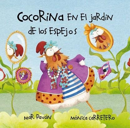 COCORINA EN EL JARDIN DE LOS ESPEJOS | 9788493824099 | PAVÓN, MAR | Libreria Geli - Librería Online de Girona - Comprar libros en catalán y castellano