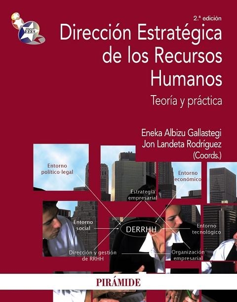 DIRECCION ESTRATEGICA DE LOS RECURSOS HUMANOS(2ª EDICION 2011) | 9788436825282 | ALBIZU GALLASTEGI,ENEKA/LANDETA RODRIGUEZ,JON | Libreria Geli - Librería Online de Girona - Comprar libros en catalán y castellano