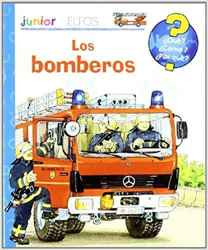 LOS BOMBEROS.¿QUÉ?¿CÓMO?¿POR QUÉ?  | 9788484233558 | REIDER,KATJA/METZGER,WOLFGANG | Libreria Geli - Librería Online de Girona - Comprar libros en catalán y castellano