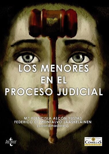 LOS MENORES EN EL PROCESO JUDICIAL | 9788430952977 | ALCON YUSTAS,MªFUENCISCLA/DE MONTALVO JAASKELAINEN | Llibreria Geli - Llibreria Online de Girona - Comprar llibres en català i castellà