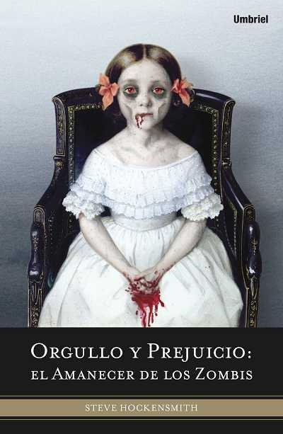ORGULLO Y PREJUICIO:EL AMANECER DE LOS ZOMBIES | 9788492915019 | HOCKENSMITH,STEVE | Libreria Geli - Librería Online de Girona - Comprar libros en catalán y castellano