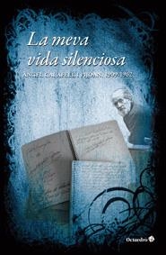 LA MEVA VIDA SILENCIOSA | 9788499211855 | CALAFELL I PIJOAN,ANGEL | Llibreria Geli - Llibreria Online de Girona - Comprar llibres en català i castellà