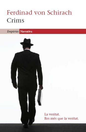 CRIMS | 9788497877329 | VON SCHIRACH,FERDINAND | Libreria Geli - Librería Online de Girona - Comprar libros en catalán y castellano