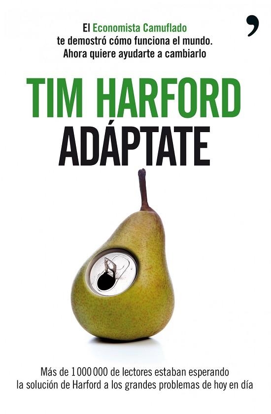 ADAPTATE.EL ECONOMISTA CAMUFLADO TE DEMOSTRO... | 9788499980096 | HARFORD,TIM | Llibreria Geli - Llibreria Online de Girona - Comprar llibres en català i castellà