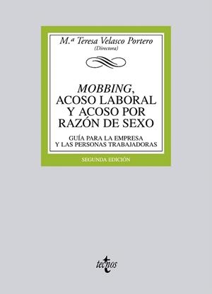 MOBBING,ACOSO LABORAL Y ACOSO POR RAZON DE SEXO (2ªED/2011) | 9788430953363 | VELASCO PORTERO,Mª TERESA (DIRECTORA) | Llibreria Geli - Llibreria Online de Girona - Comprar llibres en català i castellà