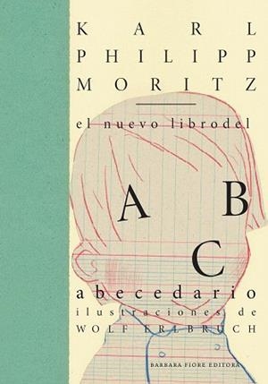 EL NUEVO LIBRO DEL ABECEDARIO | 9788415208112 | MORITZ,KARL PHILIPPE | Llibreria Geli - Llibreria Online de Girona - Comprar llibres en català i castellà