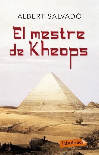 EL MESTRE DE KHEOPS | 9788499303765 | SALVADO,ALBERT | Llibreria Geli - Llibreria Online de Girona - Comprar llibres en català i castellà