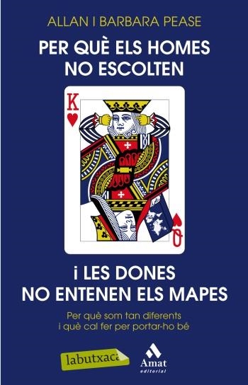 PER QUE ELS HOMES NO ESCOLTEN I LES DONES NO ENTENEN ELS MAP | 9788499303406 | PEASE,ALLAN I BARBARA | Libreria Geli - Librería Online de Girona - Comprar libros en catalán y castellano