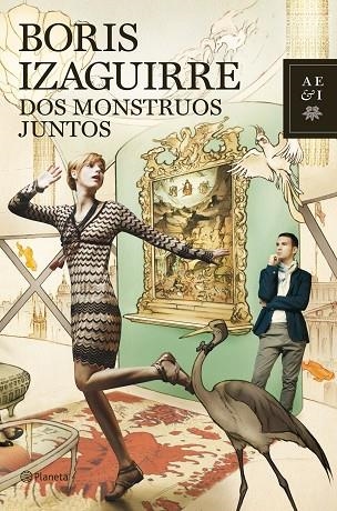 DOS MONSTRUOS JUNTOS | 9788408103899 | IZAGUIRRE,BORIS | Libreria Geli - Librería Online de Girona - Comprar libros en catalán y castellano