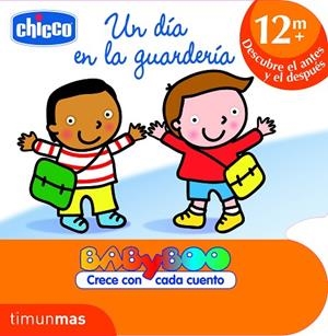 UN DIA EN LA GUARDERIA (BABYBOO CRECE CON CADA CUENTO) | 9788408103127 | CHICCO | Libreria Geli - Librería Online de Girona - Comprar libros en catalán y castellano