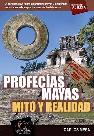 PROFECIAS MAYAS.MITO Y REALIDAD (PREDICCIONS 2012) | 9788499670409 | MESA,CARLOS | Libreria Geli - Librería Online de Girona - Comprar libros en catalán y castellano